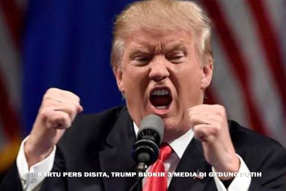 Donald Trump Larang Tiga Media Besar Liputan di Gedung Putih
